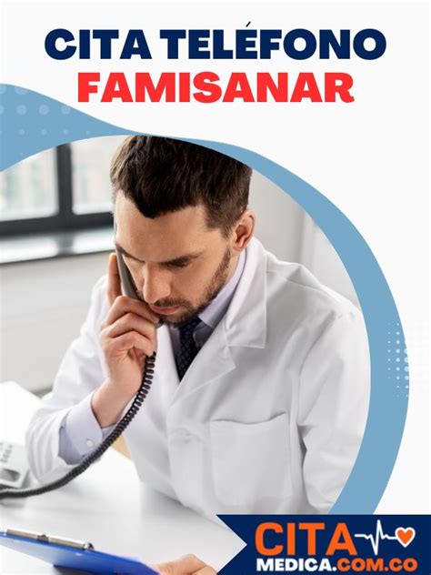 citas medica famisanar|Agendamiento de Citas Médicas en Famisanar